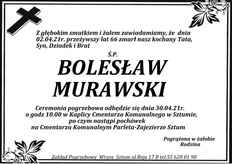 Zmarł Bolesław Murawski. Żył 66 lat.