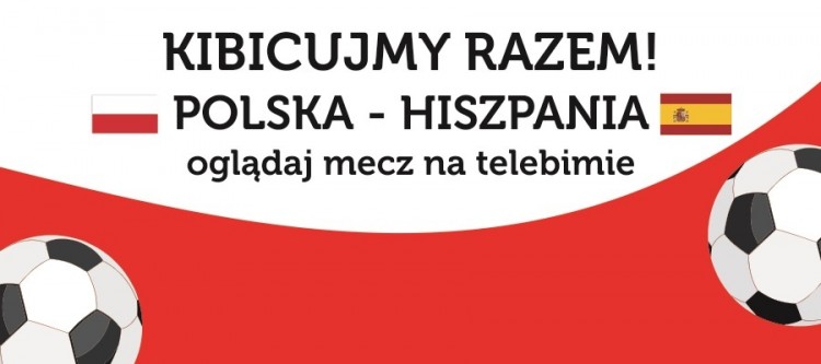 Mecz Polska – Hiszpania na miejskim telebimie! Kibicujmy razem! 