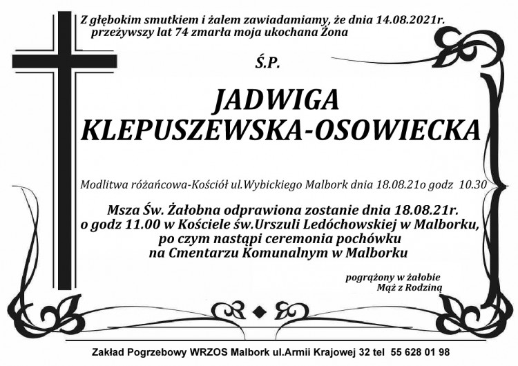 Zmarła Jadwiga Klepuszewska - Osowiecka. Żyła 74 lata.
