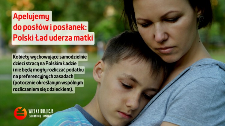 Polski Ład uderza w kobiety samotnie wychowujące dzieci - apel do posłów i posłanek RP.