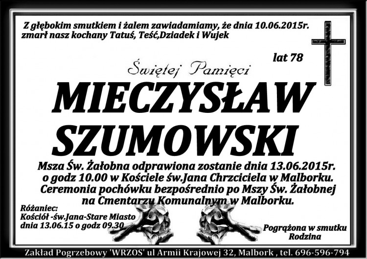 ZMARŁ MIECZYSŁAW SZUMOWSKI. ŻYŁ 78 LAT.