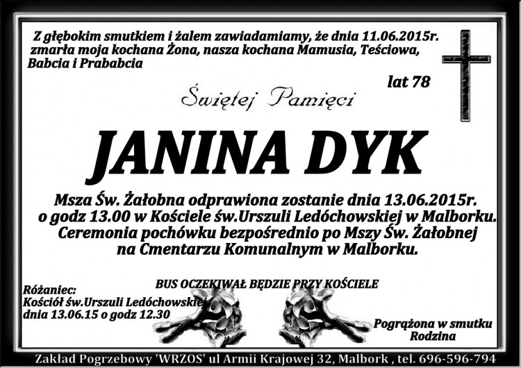 ZMARŁA JANINA DYK. ŻYŁA 78 LAT.