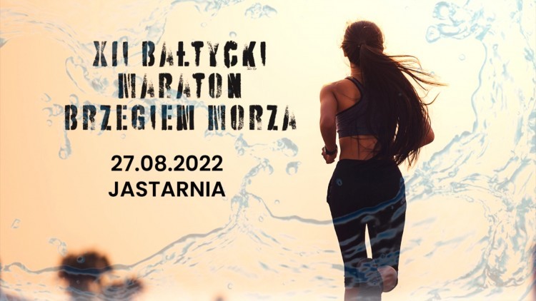 Jastarnia. Już w sobotę XII Bałtycki Maraton Brzegiem Morza, IX Regaty o Puchar Dyrektora Urzędu Morskiego w Gdyni i Bieg 3 Mile Morskie. Szczegóły na plakacie.