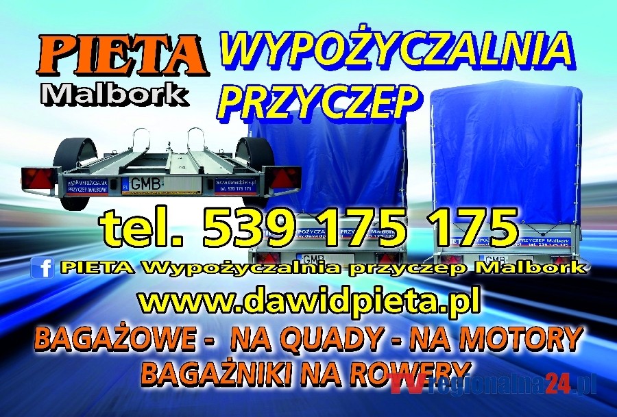 WYPOŻYCZALNIA PRZYCZEP PIETA MALBORK - TEL. 539 175 175