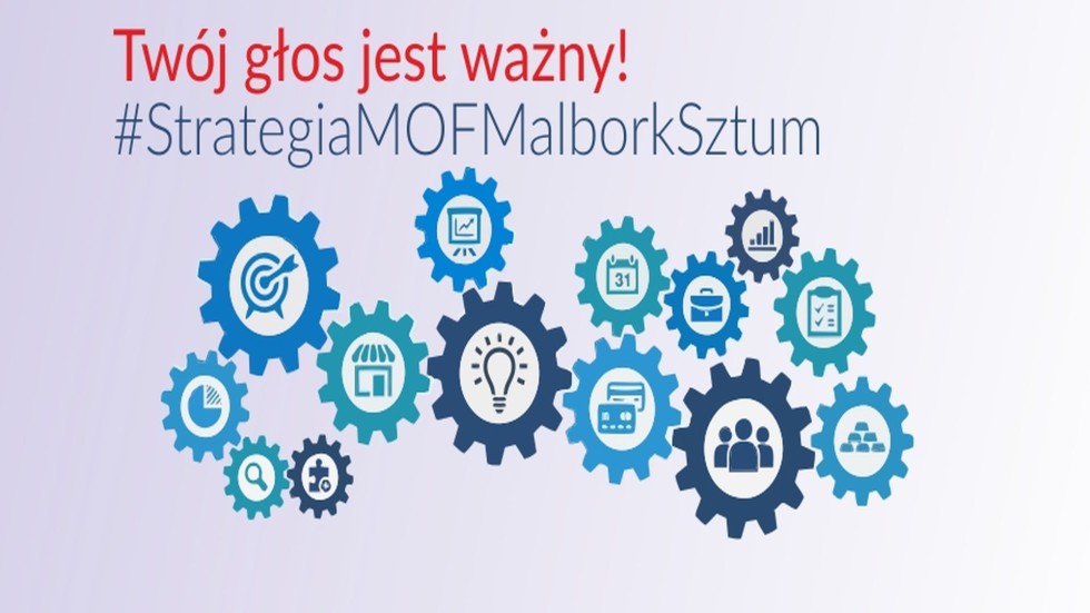 Miejski Obszar Funkcjonalny Malbork-Sztum. Weź udział w konsultacjach społecznych.