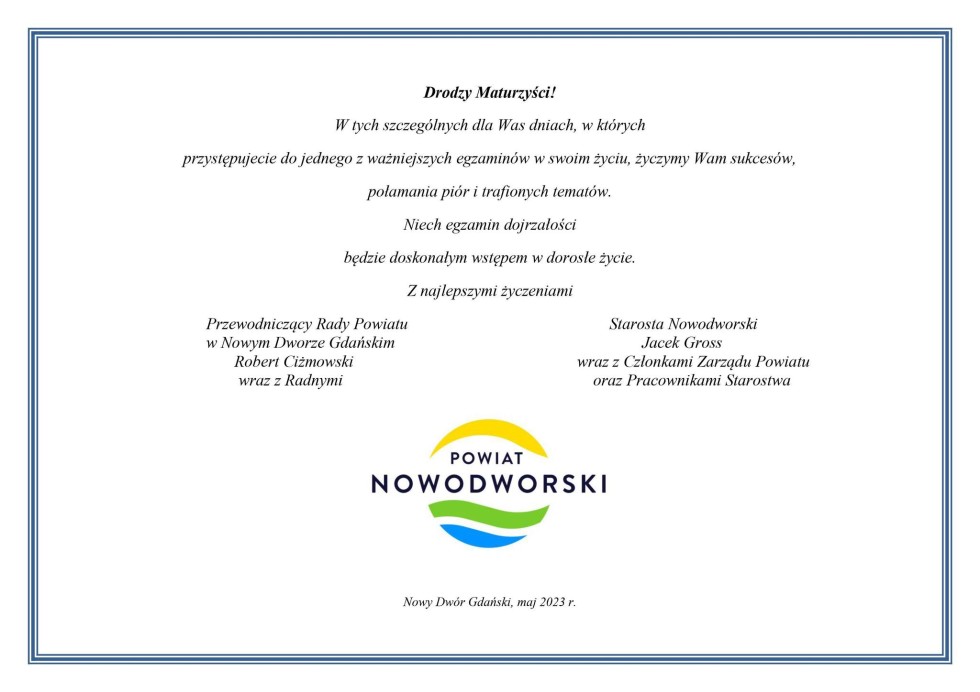 Nowy Dwór Gdański. Połamania piór - życzenia Starosty dla tegorocznych maturzystów.