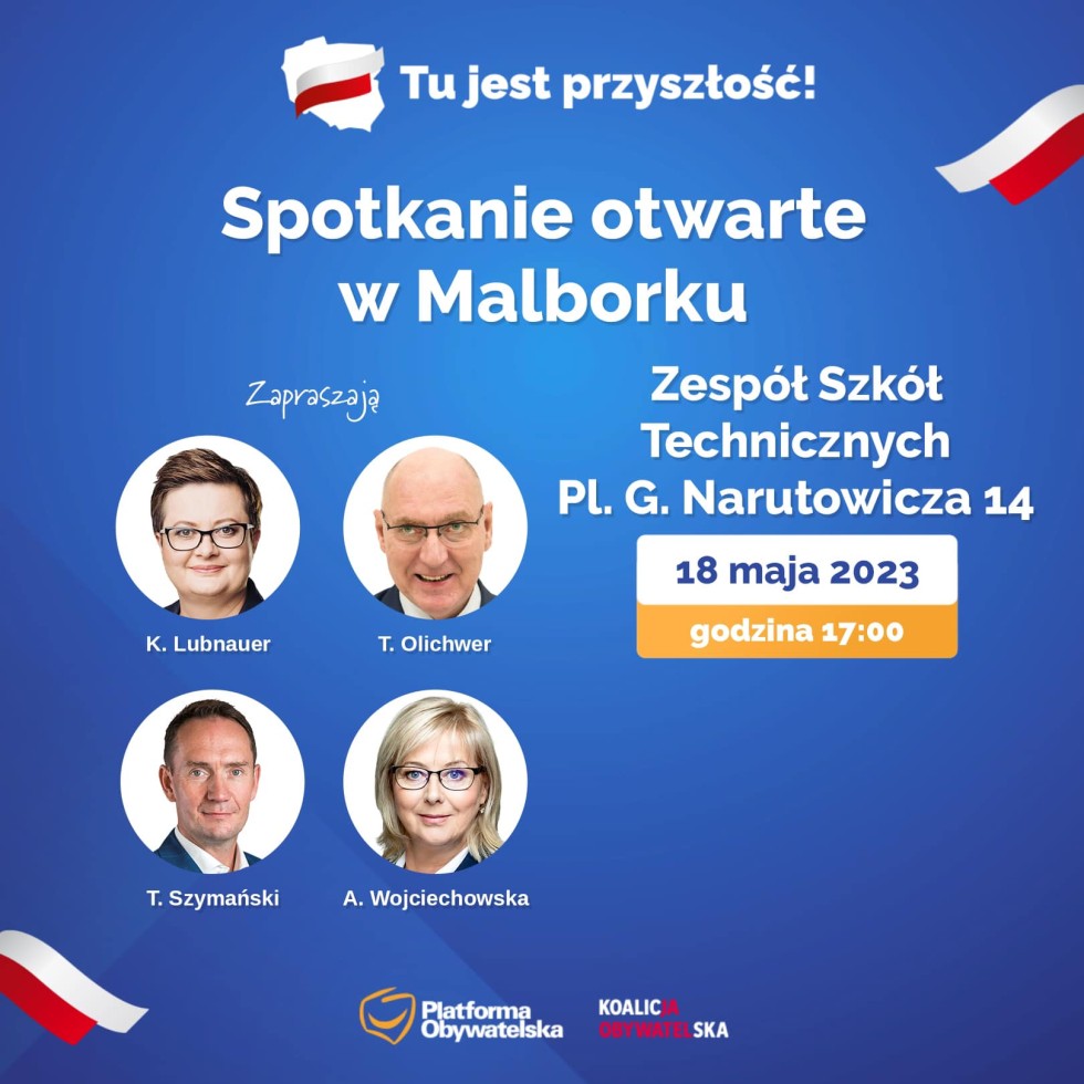 Spotkanie z Parlamentarzystami Koalicji Obywatelskiej w Malborku i Starym Polu. Przyjdź, porozmawiajmy o przyszłości.