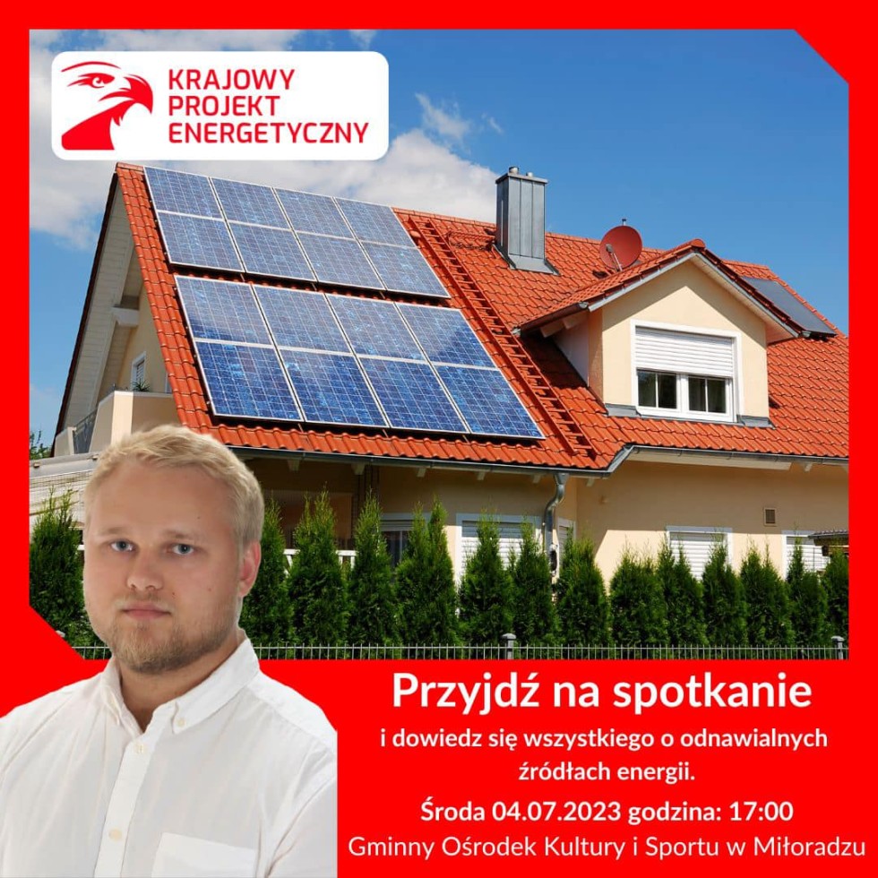Miłoradz. Odnawialne źródła energii – zaproszenie na spotkanie z przedstawicielem Krajowego Projektu Energetycznego.