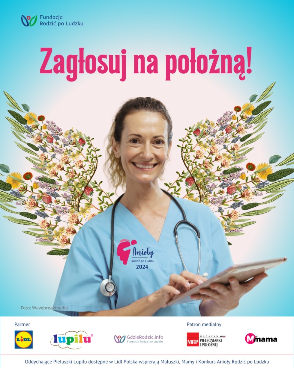 Zagłosuj na najlepszą położną w konkursie Anioły – Rodzić po Ludzku.