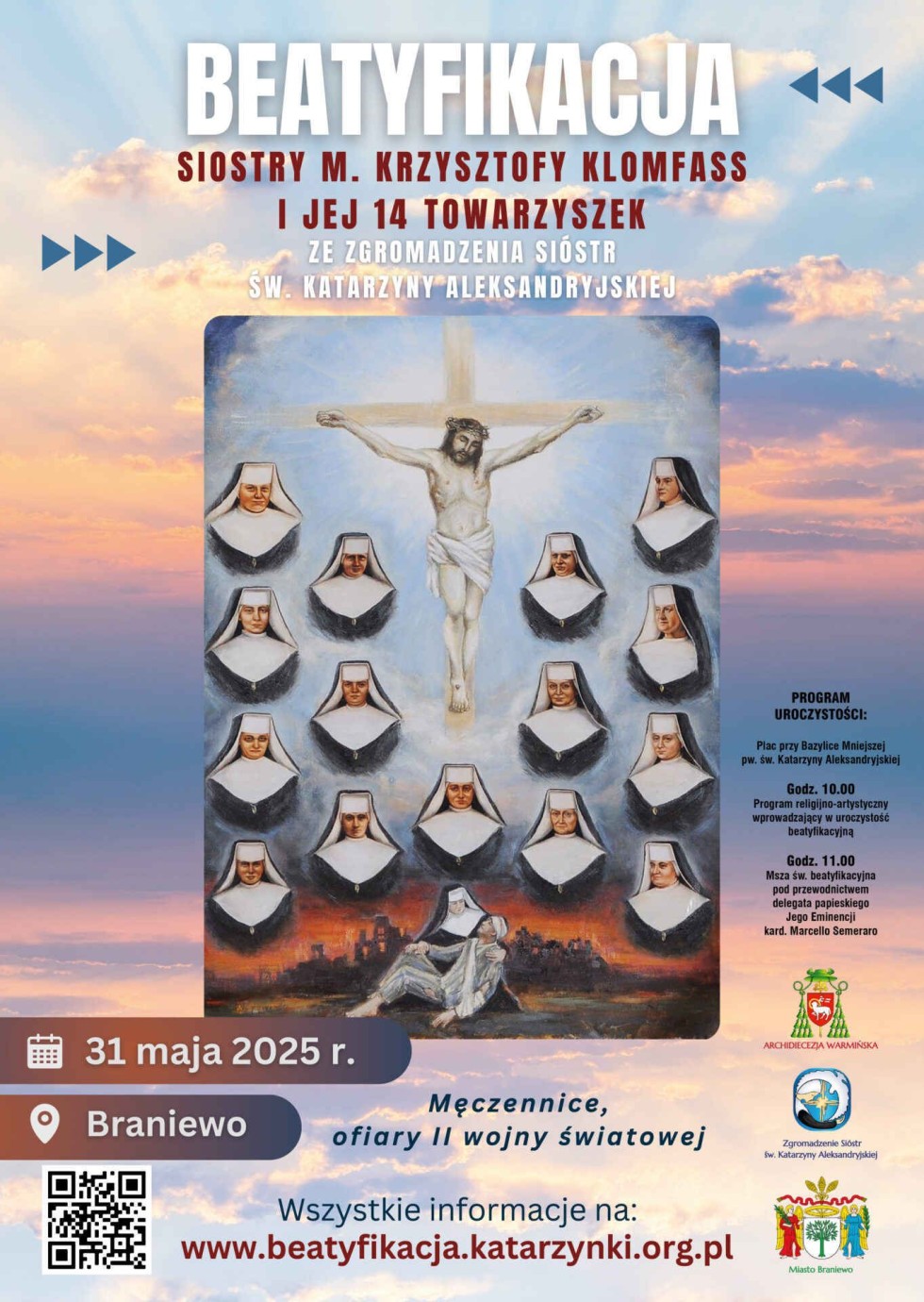 Beatyfikacja 15 sióstr męczennic II Wojny Światowej ze Zgromadzenia Sióstr Świętej Katarzyny Aleksandryjskiej w Braniewie - 31.05.2025 - Oglądaj na żywo.