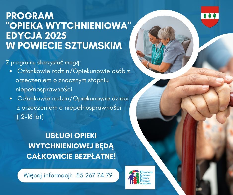 Opieka Wytchnieniowa 2025 - trwa nabór do programu w powiecie sztumskim.