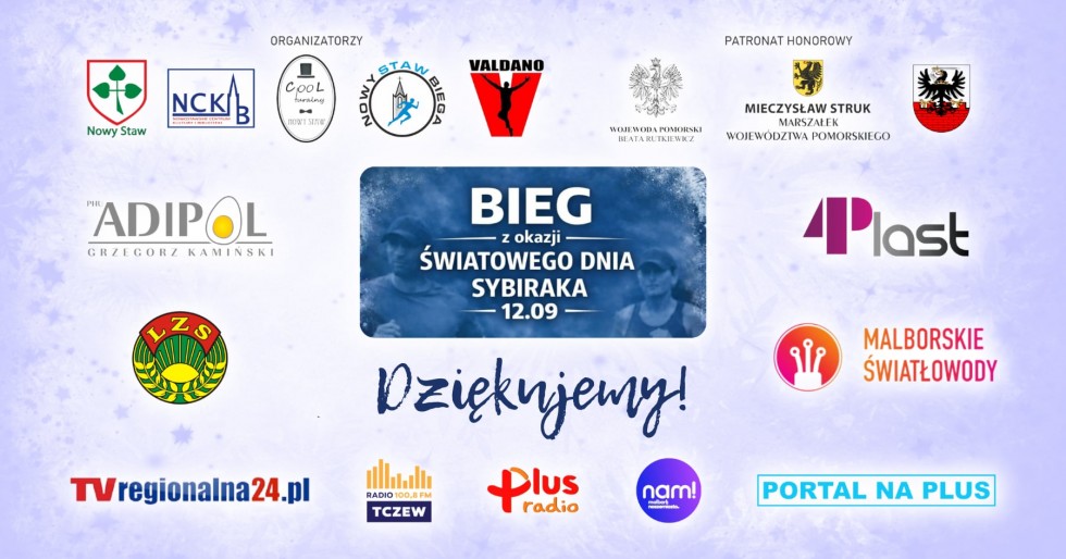 Organizatorzy Biegu z okazji Światowego Dnia Sybiraka dziękują za wspólne sportowe święto w Nowym Stawie